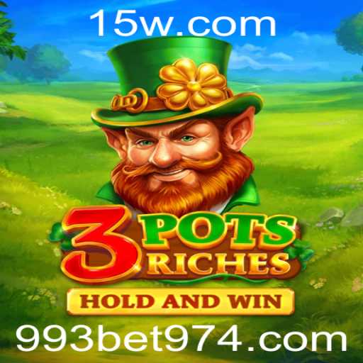 Descubra o Mundo Emocionante de 3potsRiches com 993 Bet